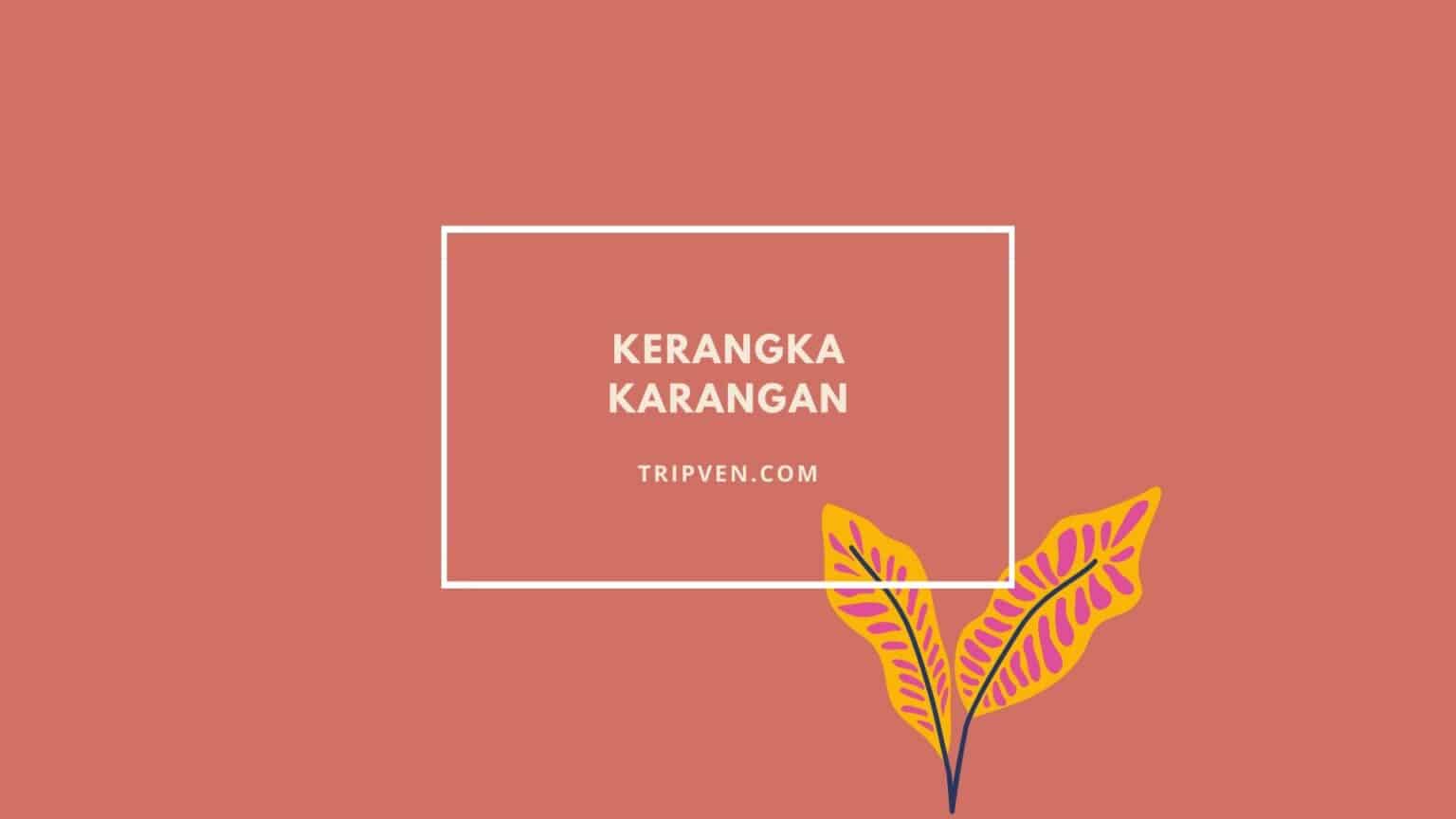 Pola Kerangka Karangan 